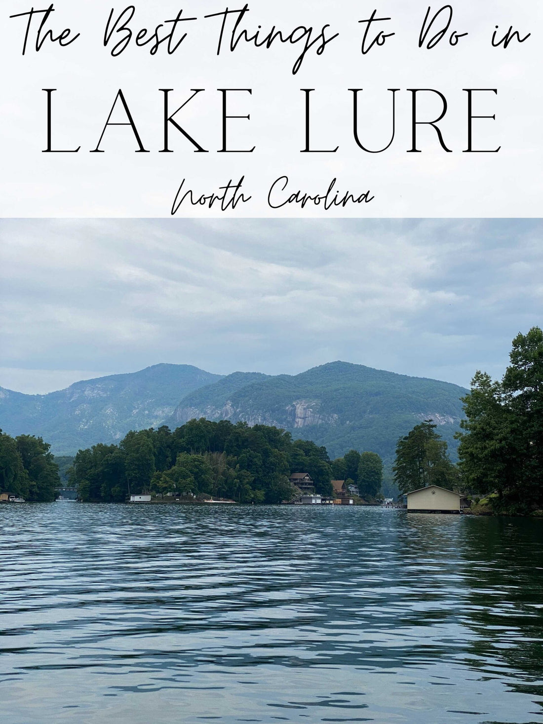 30 Best Things to See and Do in Lake Lure NC